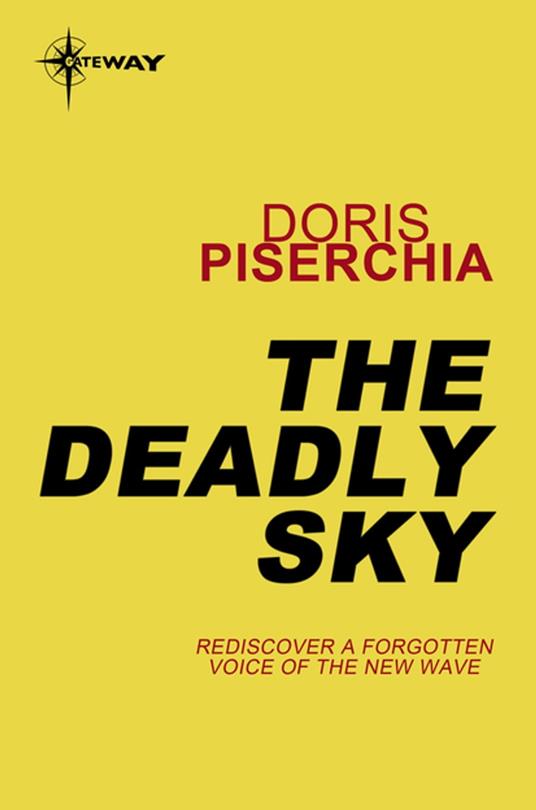 The Deadly Sky - Piserchia, Doris - Ebook in inglese - EPUB2 con Adobe DRM  | IBS