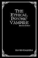 The Ethical Psychic Vampire - Raven Kaldera - cover