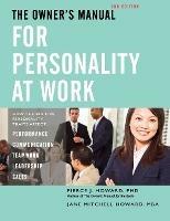 The Owner's Manual for Personality at Work (2nd ed.) - Pierce Johnson Howard,Jane Mitchell Howard - cover
