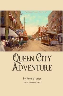 Queen City Adventure - Emma Latier - cover