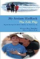 My Autism HatRack - The Life Flip - Maureen Brice Bordelon - cover