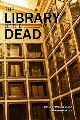 The Library of the Dead - Gary A Braunbeck,Michael McBride - cover