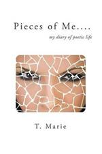 Pieces of Me: My Diary of Poetic Life