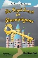 The Royal Search for Shenanigans - Nita Marie Clark - cover