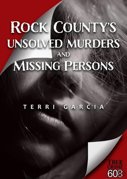 Rock County's Unsolved Murders and Missing Persons