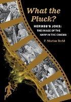 What the Pluck? Hermes's Joke: The Image of the Harp in the Cinema
