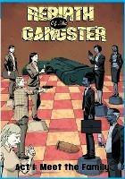 Rebirth of the Gangster Act 1 (Original Cover): Meet the Family - Cj Standal - cover