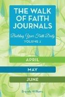 The Walk of Faith Journals: Building Your Faith Daily - Brenda Williams - cover