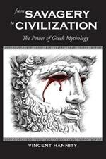 From Savagery to Civilization: The Power of Greek Mythology