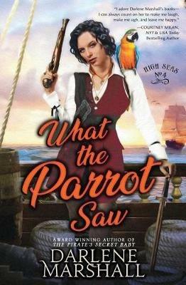 What the Parrot Saw - Darlene Marshall - cover