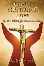 God's Genuine Love-The Root Solution for Violence and Crime
