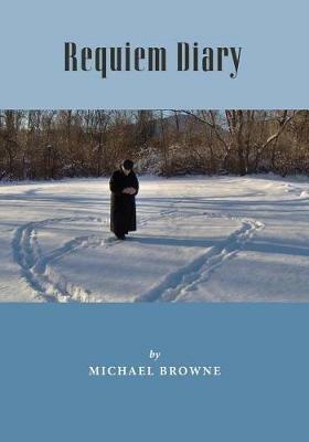 Requiem Diary - Michael Browne - cover