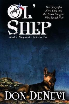 Ol' Shep: Book 2: Shep in the Victorio War - Don DeNevi - cover