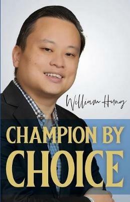 Champion by Choice - William Hung - cover