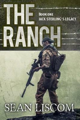 The Ranch: Jack Sterling's Legacy - Sean Liscom - cover