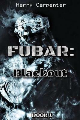 Fubar: Blackout - Harry Carpenter - cover