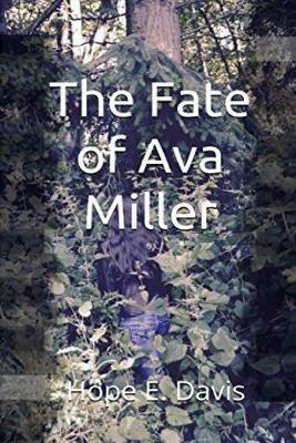 The Fate Of Ava Miller - Hope E Davis - cover