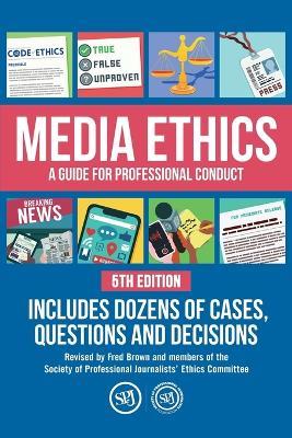 Media Ethics: A Guide For Professional Conduct - cover