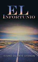 El Infortunio