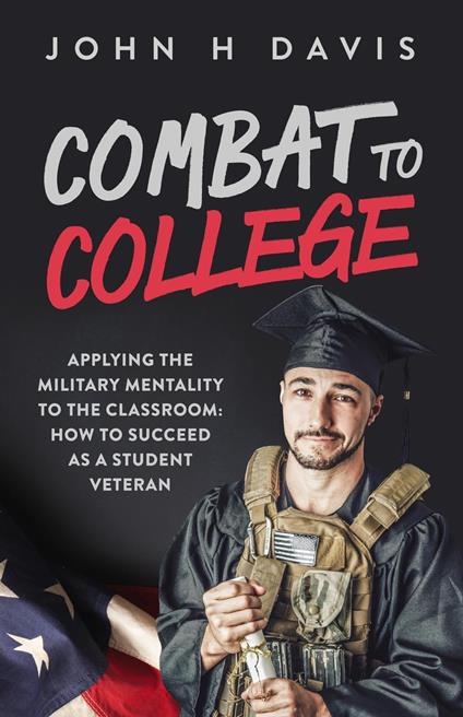 Combat To College