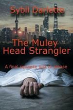 The Muley Head Strangler