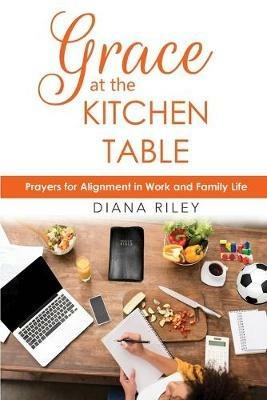 Grace at the Kitchen Table - Diana Riley - cover