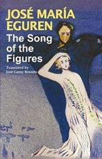 The Song of the Figures by Jose Maria Eguren