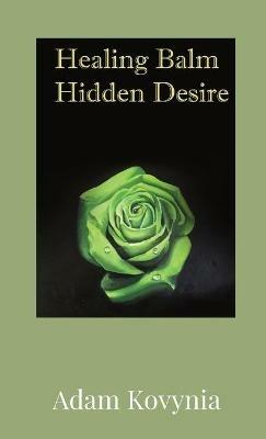Healing Balm Hidden Desire - Adam Kovynia - cover