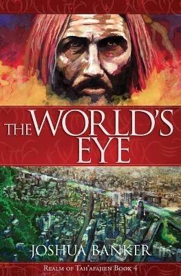 The World's Eye - Joshua Banker - cover