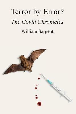 Terror by Error? The COVID Chronicles - William Sargent - cover