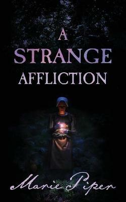 A Strange Affliction - Marie Piper - cover