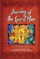 Journey of the Spirit Man - George Mendoza - cover