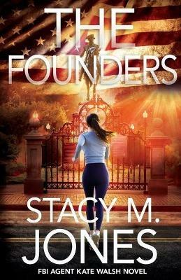 The Founders - Stacy M Jones - cover