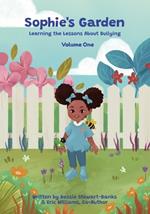 Sophie's Garden: Learning Lessons About Bullying