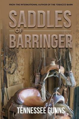 Saddles of Barringer - Tennessee Gunns - cover