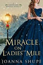 Miracle on Ladies' Mile: A Gilded Age Holiday Romance