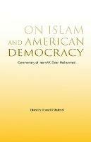 On Islam and American Democracy