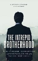 The Intrepid Brotherhood: Public Power, Corruption, and Whistleblowing in the Pacific Northwest