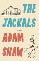 The Jackals - Adam Shaw - cover