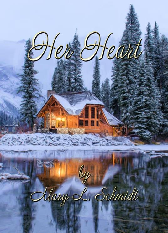 Her Heart - Mary L. Schmidt - ebook