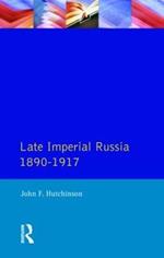 Late Imperial Russia, 1890-1917