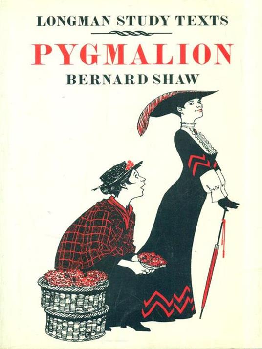 Pygmalion - Bernard Shaw - 2