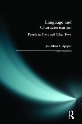 Language and Characterisation: People in Plays and Other Texts - Jonathan Culpeper - cover