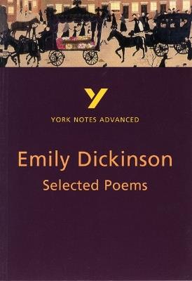 Selected Poems of Emily Dickinson: York Notes Advanced - everything you need to study and prepare for the 2025 and 2026 exams - E. Dickinson,Glennis Byron - cover