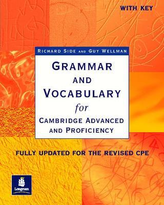 Grammar & Vocabulary CAE & CPE Workbook With Key New Edition - Richard Side,Guy Wellman - cover