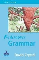 Rediscover Grammar Third edition - David Crystal - cover