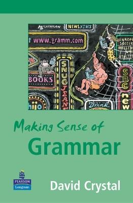 Making Sense of Grammar - David Crystal - cover