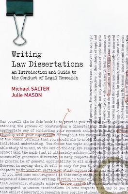 Writing Law Dissertations: An Introduction and Guide to the Conduct of Legal Research - Michael Salter,Julie Mason - cover