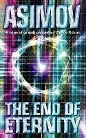 The End of Eternity - Isaac Asimov - Libro in lingua inglese -  HarperCollins Publishers - | IBS