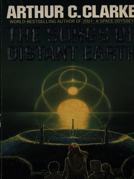 The Songs of Distant Earth - Arthur C. Clarke - cover